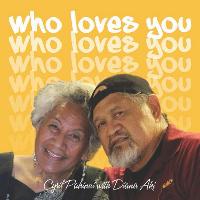 Cyril Pahinui - Who Loves You? (feat. Diana Aki)