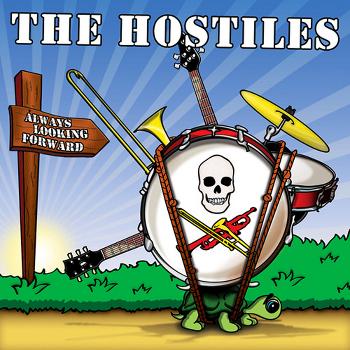 The Hostiles - Always Looking Forward