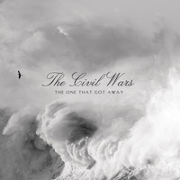 The Civil Wars - The One That Got Away