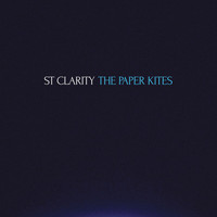 The Paper Kites - St Clarity