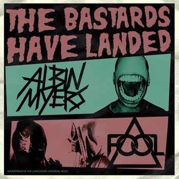 Albin Myers - The Bastards Have Landed