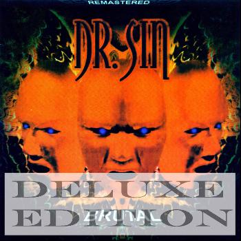 Dr Sin - Brutal (Deluxe Edition)