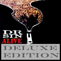 Dr Sin - Alive (Deluxe Edition) [Live]