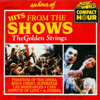 The Golden Strings - An Hour of Hits from the Shows