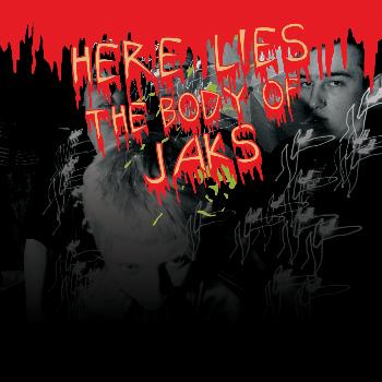 Jaks - Here Lies the Body of Jaks