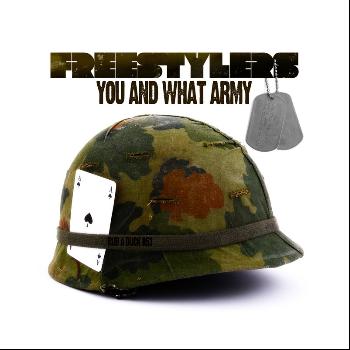 Freestylers - You and What Army