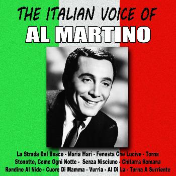 Al Martino - The Italian Voice of Al Martino