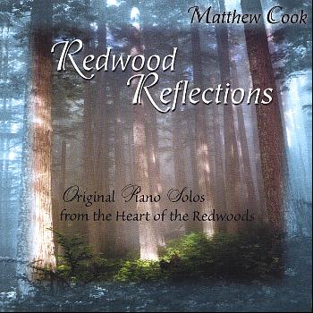 Matthew Cook - Redwood Reflections