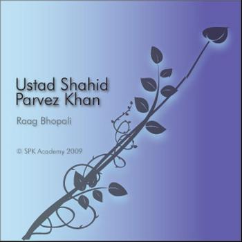 Ustad Shahid Parvez Khan - Raag Bhopali