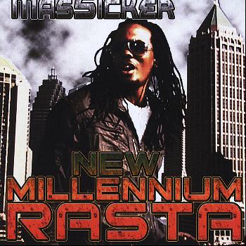 MasSicker - New Millennium Rasta