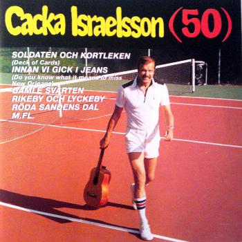 Cacka Israelsson - Cacka Israelsson 50