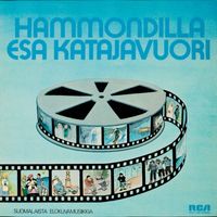 Esa Katajavuori - Hammondilla suomalaista elokuvamusiikkia