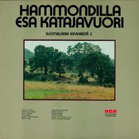 Esa Katajavuori - Hammondilla suomalaisia ikivihreitä 2