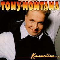 Tony Montana - Kuumottaa ...