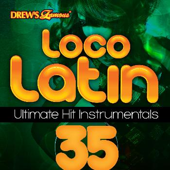 The Hit Crew - Loco Latin Ultimate Hit Instrumentals, Vol. 35