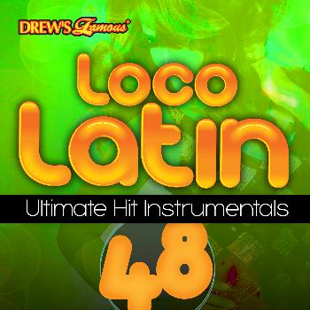 The Hit Crew - Loco Latin Ultimate Hit Instrumentals, Vol. 48