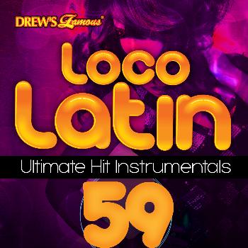 The Hit Crew - Loco Latin Ultimate Hit Instrumentals, Vol. 59