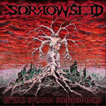 Sorrowseed - Dread Sylvan Summonings
