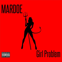 Mardoe - Girl Problem