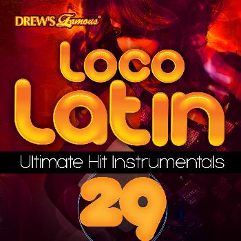 The Hit Crew - Loco Latin Ultimate Hit Instrumentals, Vol. 29