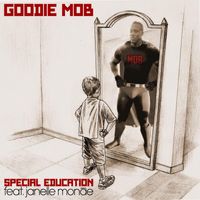 Goodie MoB - Special Education (feat. Janelle Monáe) (Explicit)