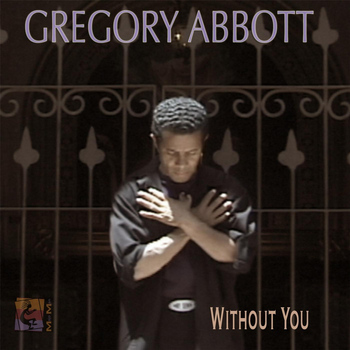 Gregory Abbott - Without You