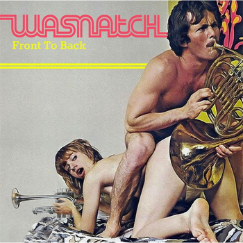 Wasnatch - Front to Back