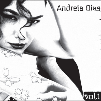 Andreia Dias - Andreia Dias, Vol. 1