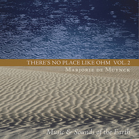Marjorie de Muynck - There's No Place Like Ohm Volume 2