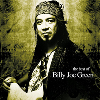 Billy Joe Green - The Best of Billy Joe Green