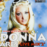 Donna Ares - Live Mix 2