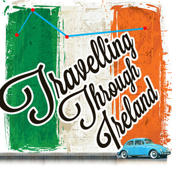 Various Artists - Travelling Through Ireland