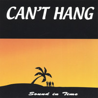 Can't Hang - Sound in Time