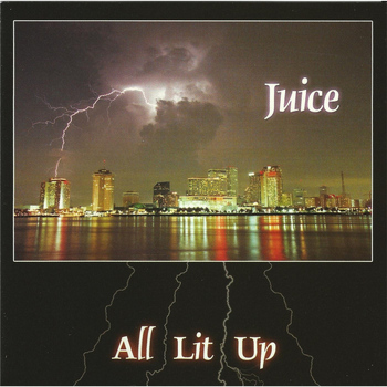 Juice - All Lit Up