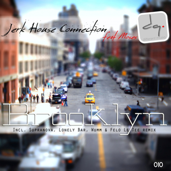 Jerk House Connection feat Moses - Brooklyn