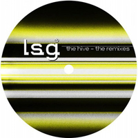 LSG - The Hive (The Remixes)