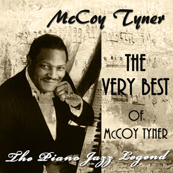 McCoy Tyner - The Very Best of McCoy Tyner