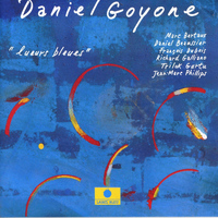 Daniel Goyone - Lueurs bleues