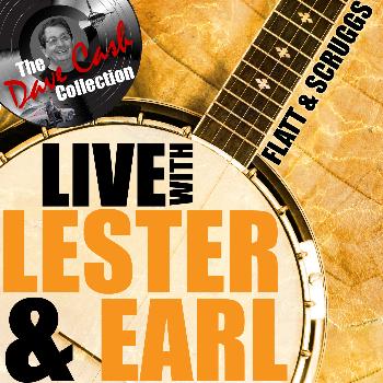 Flatt And Scruggs - Live with Lester and Earl