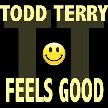 Todd Terry - Feels Good