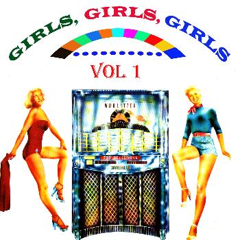 Various Artists - Girls, Girls, Girls, Vol. 1