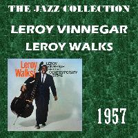 Leroy Vinnegar - Leroy Walks