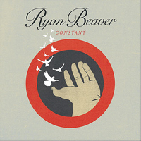 Ryan Beaver - Constant
