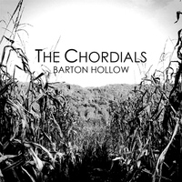 The Chordials - Barton Hollow