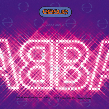 Erasure - Abba-Esque (Explicit)