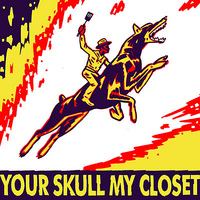 Your Skull My Closet - Size King