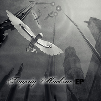 Tragedy Machine - Tragedy Machine - EP