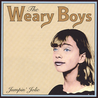 The Weary Boys - Jumpin' Jolie