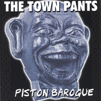 The Town Pants - Piston Baroque