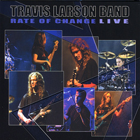 Travis Larson Band - Rate of Change LIVE